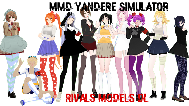 MMD Yandere Simulator  ~RIVALS~  model DL (NEW)