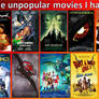Some unpopular movies I happen to like