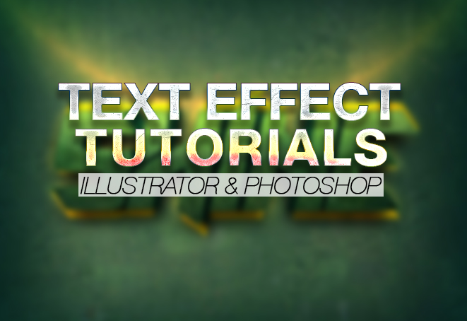 30 Best Text Effect Illustrator - Photoshop Tuts