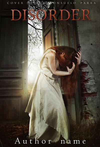 Disorder - book cover available by Consuelo-Parra on DeviantArt