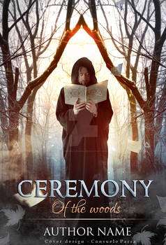 Ceremony of the woods    - book cover available