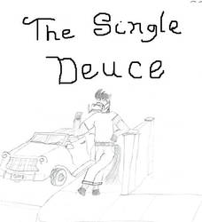 The Single Deuce