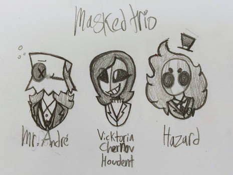 Masked Trio