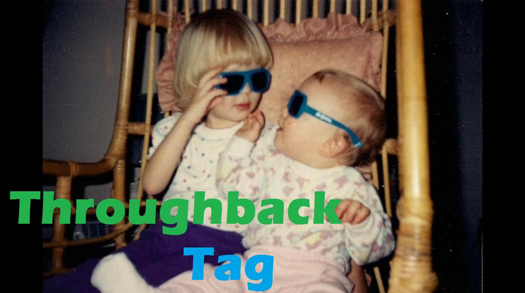Throwback Tag by Lessyfancy on DeviantArt