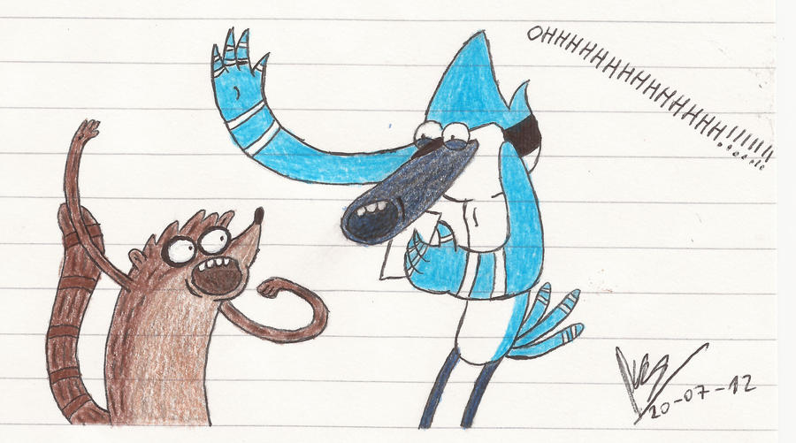 Mordecai and Rigby OHHHHHHHHHHHHHHHHHHHHHHH!!!!!!!