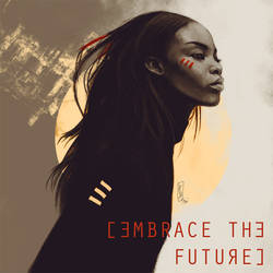 Embrace the future
