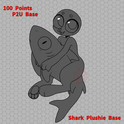 [P2U] 100 Point SHARK Plushie Base