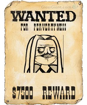 Wanted for Pervertyness