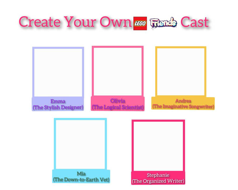 Deviantart Friends Format Create Your Own Lego Friends Cast (FREE-TO-USE) by vickivickster2022 on ...