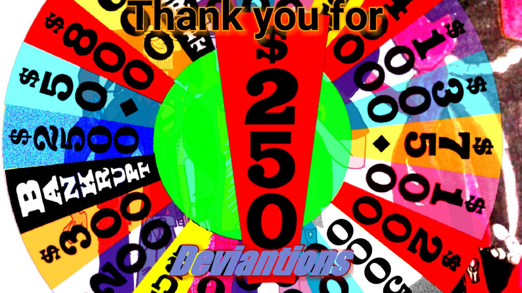 Random250 Deviantart Thank You For 250 Deviantions by Nadscope99 on DeviantArt