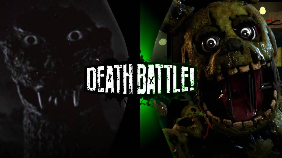 Springtrap Death Screen DEATH BATTLE - Springtrap Vs. Goji by MechaSonicSuperFan on DeviantArt