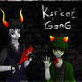 The Karkat Gang