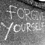 forgive yourself.
