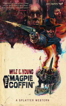 Splatter Western 01 - THE MAGPIE COFFIN Cover Art