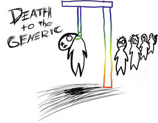 Death to the Generic