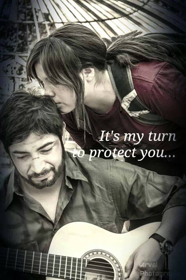 It's My Turn To Protect You... Joel and Ellie