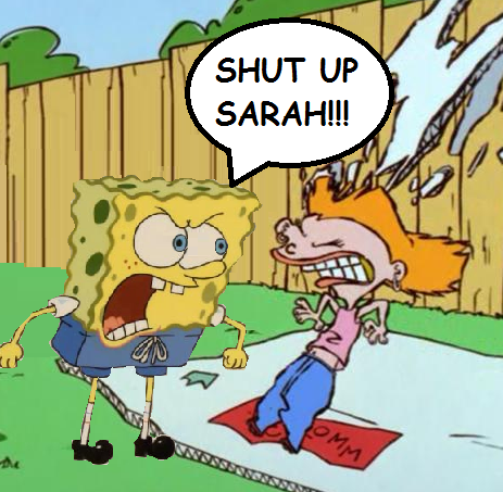 Shut Up Sarah Spongebob By Sethmendozada On Deviantart Shut Up Sarah Spongebob By Sethmendozada On Deviantart