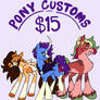 $15 Silly Pony Customs! - ON HAITUS