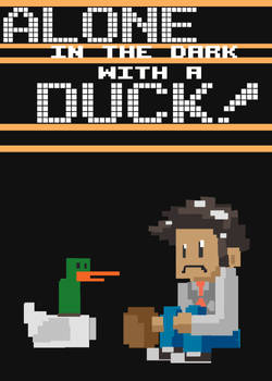 Alone in the Dark With a Duck