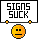 Signs Suck