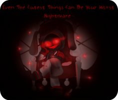 Even The Cutest Things Can Be Your Worst Nightmare