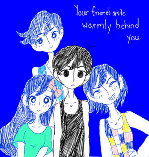 (Omori) Your friends smile warmly behind you