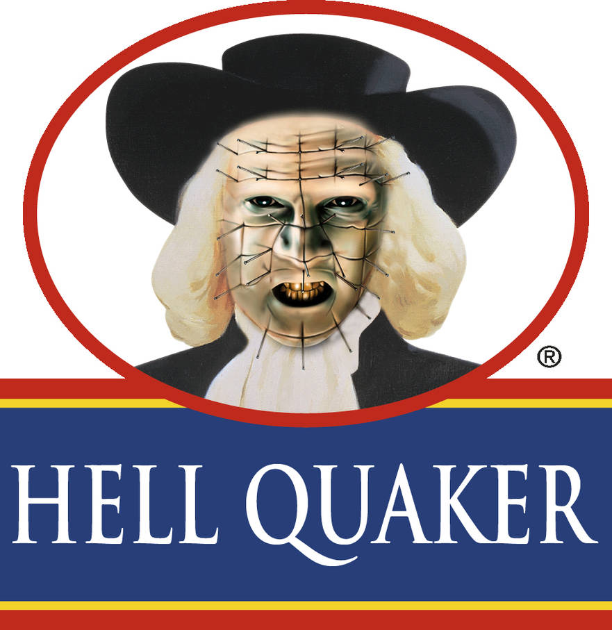 Quaker Hello Hell Quaker by Omnicosmotron on DeviantArt