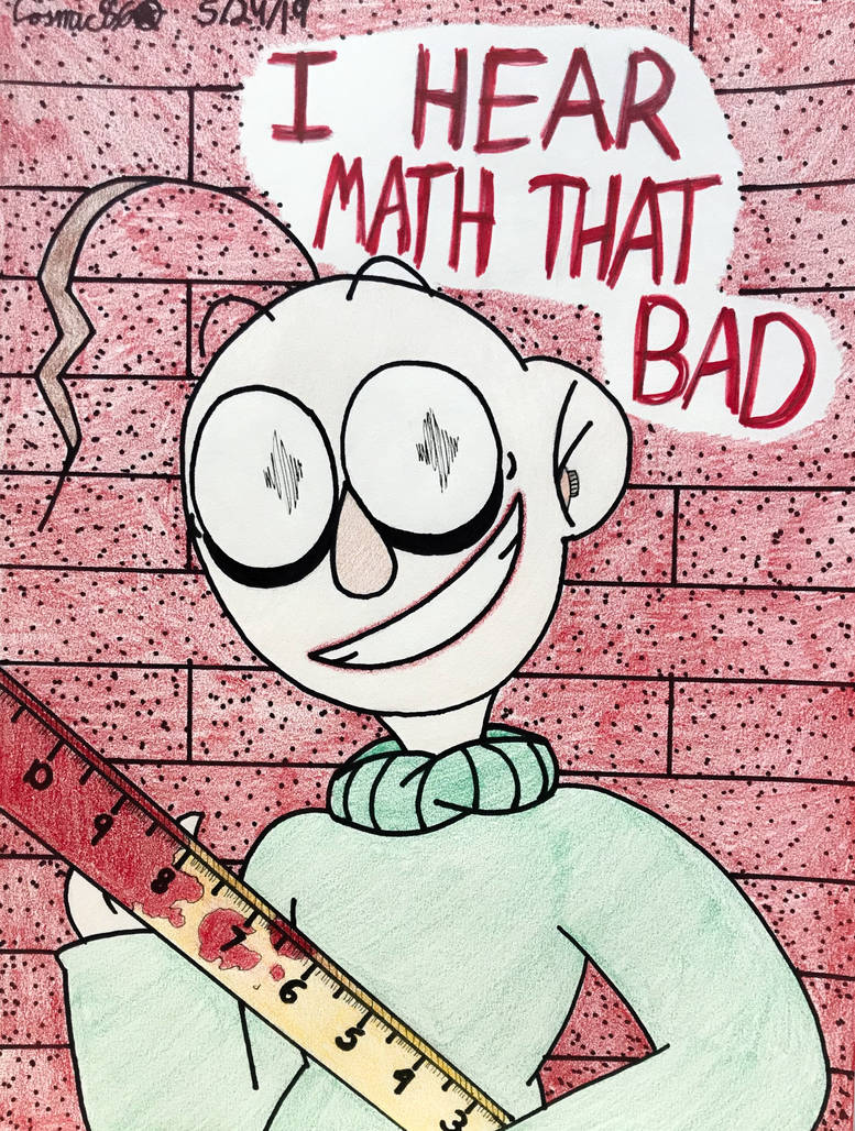 Happy Math Baldi I HEAR MATH THAT BAD (Baldi's Basics) by Senpeye on DeviantArt