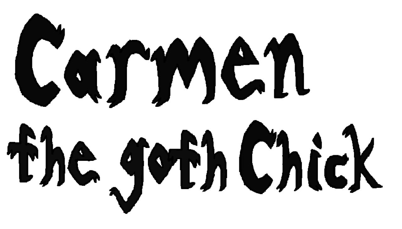 Carmen the goth chick title