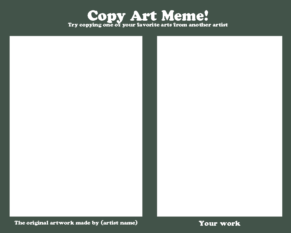 Copy art meme by Cookieteller on DeviantArt
