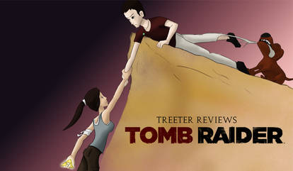 Treeter Reviews Tomb Raider