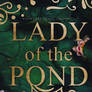 Lady of the Pond premade