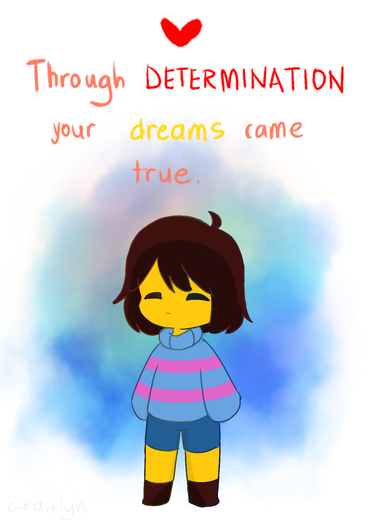 Stay Determined | FanArt