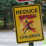 Reduce Children Sign