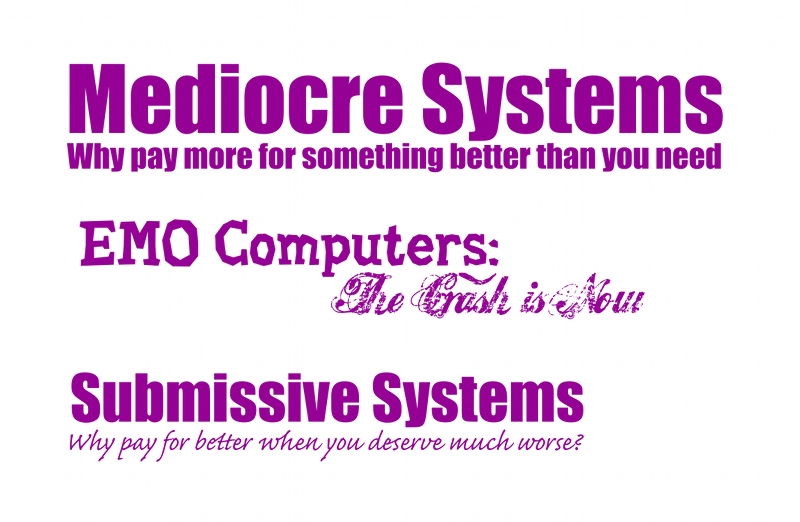 Mediocre Systems