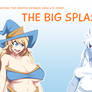 The Big Splash Promo