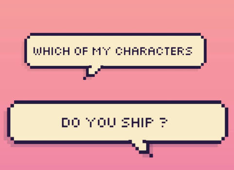 which two of my OCs do you ship?