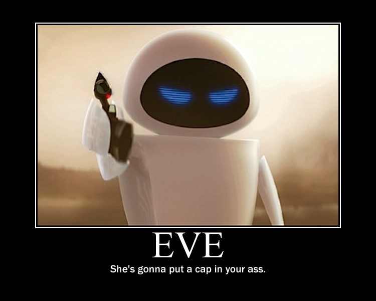 EVE Motivational Poster by Makuta52 on DeviantArt