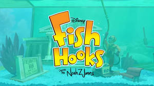 Fish Hooks Title Card