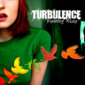 Turbulence - Running Away by jsgknight