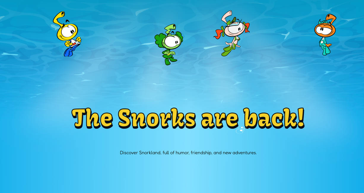 Snorks Intro Snorks Reboot? Tagline by ElephantTrolley on DeviantArt
