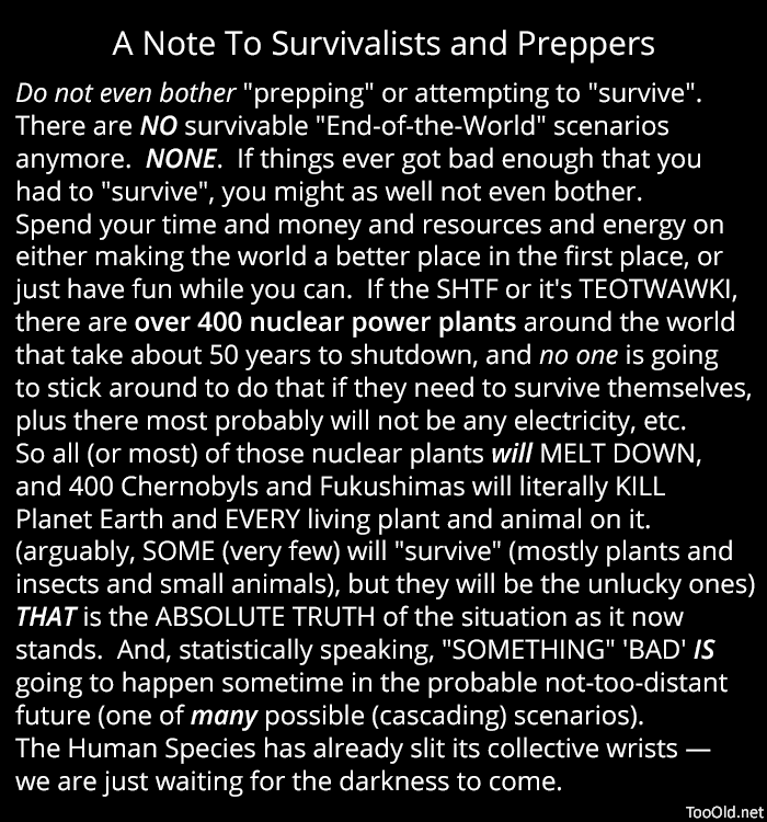 A Note To Survivalists and Preppers