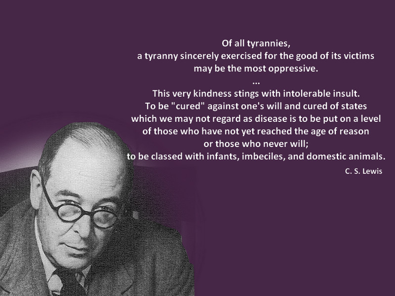 C S Lewis Of All Tyrannies By Cglbkj On Deviantart C S Lewis Of All Tyrannies By Cglbkj On Deviantart