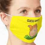 Guess what? Chicken Butt! Mask