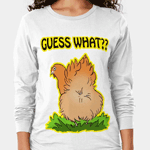 Click here to buy this Guess what? Chicken Butt! Long Sleeve T-Shirt! Guess what? Chicken Butt! Long Sleeve T-Shirt