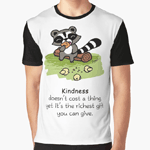 Kindness is free Graphic T-Shirt