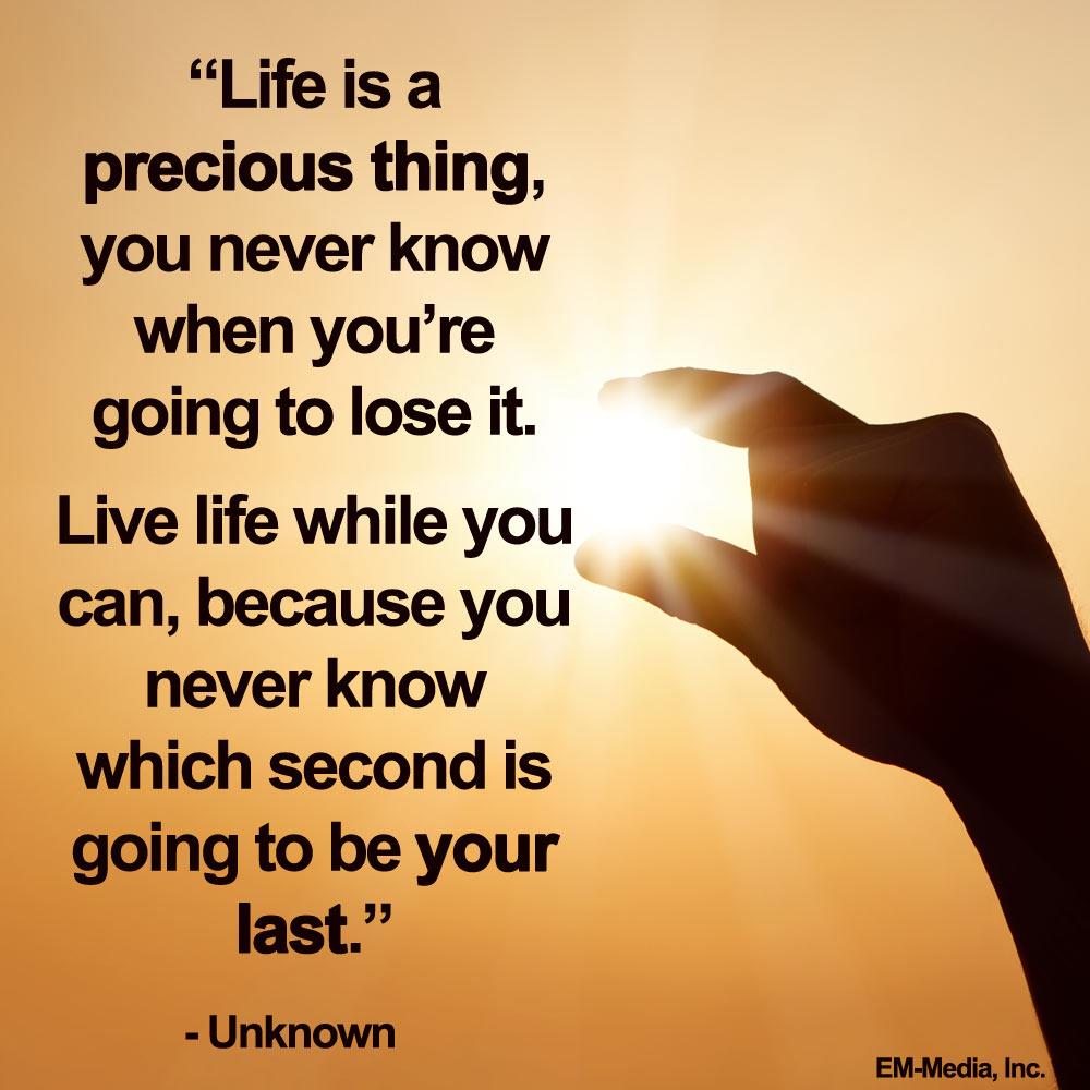 Quote - Life is Precious