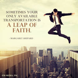 Quote - Transportation is Leap of Faith