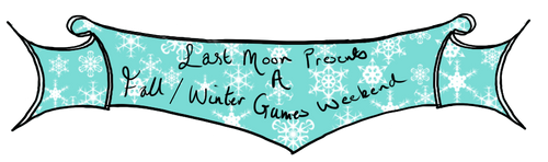 Banner for Last Moon's weekend of fun!