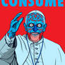 Pope Francis - CONSUME - They Live